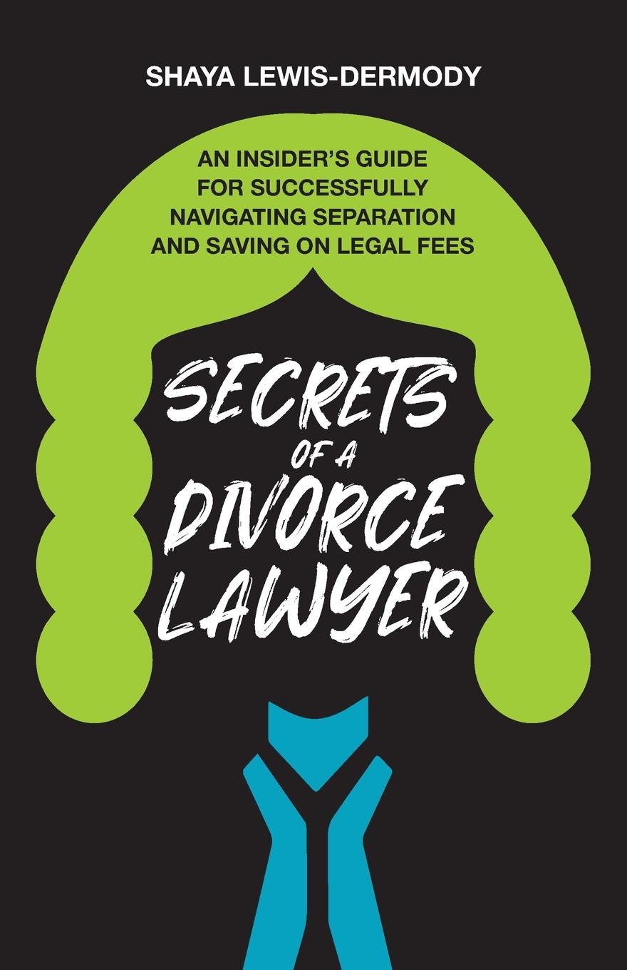 Vorderes Coverbild Secrets of a Divorce Lawyer