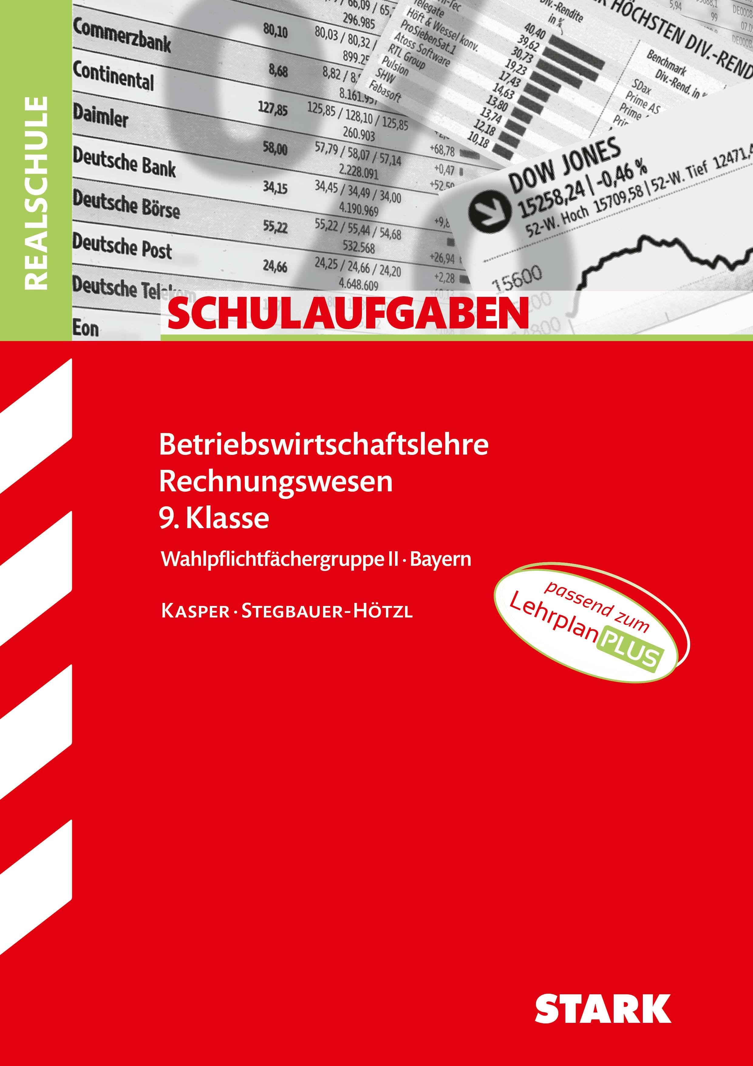 Vorderes Coverbild STARK Schulaufgaben Realschule - BwR 9. Klasse - Bayern