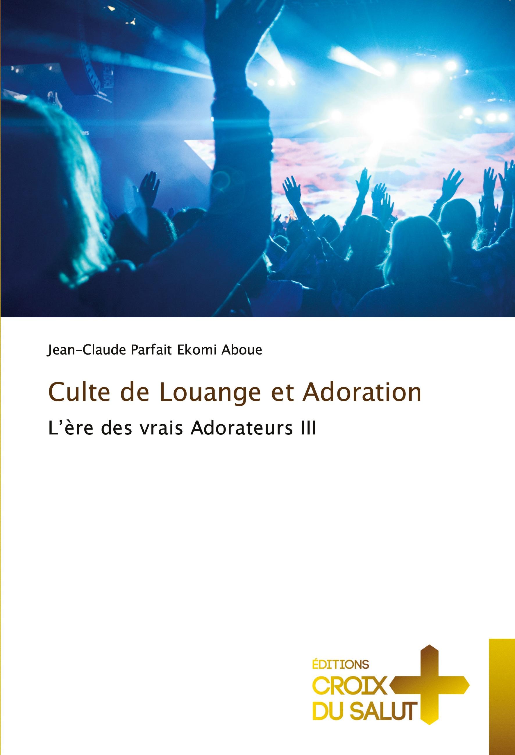 Vorderes Coverbild Culte de Louange et Adoration