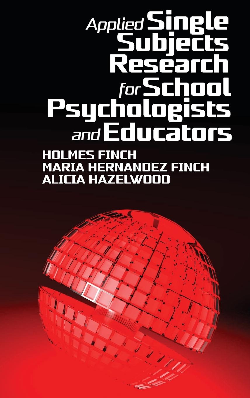 Vorderes Coverbild Applied Single Subjects Research for School Psychologists and Educators