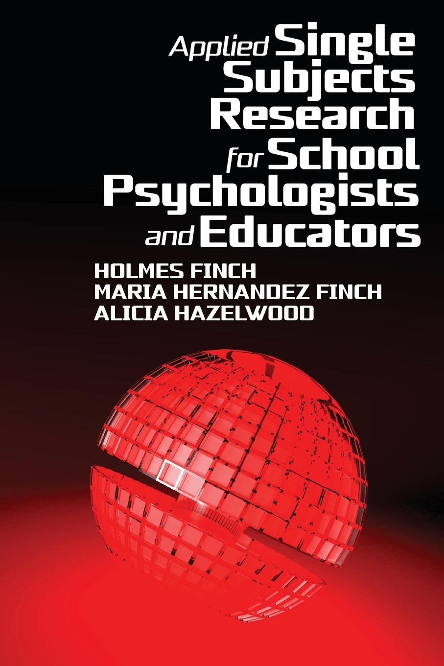 Vorderes Coverbild Applied Single Subjects Research for School Psychologists and Educators