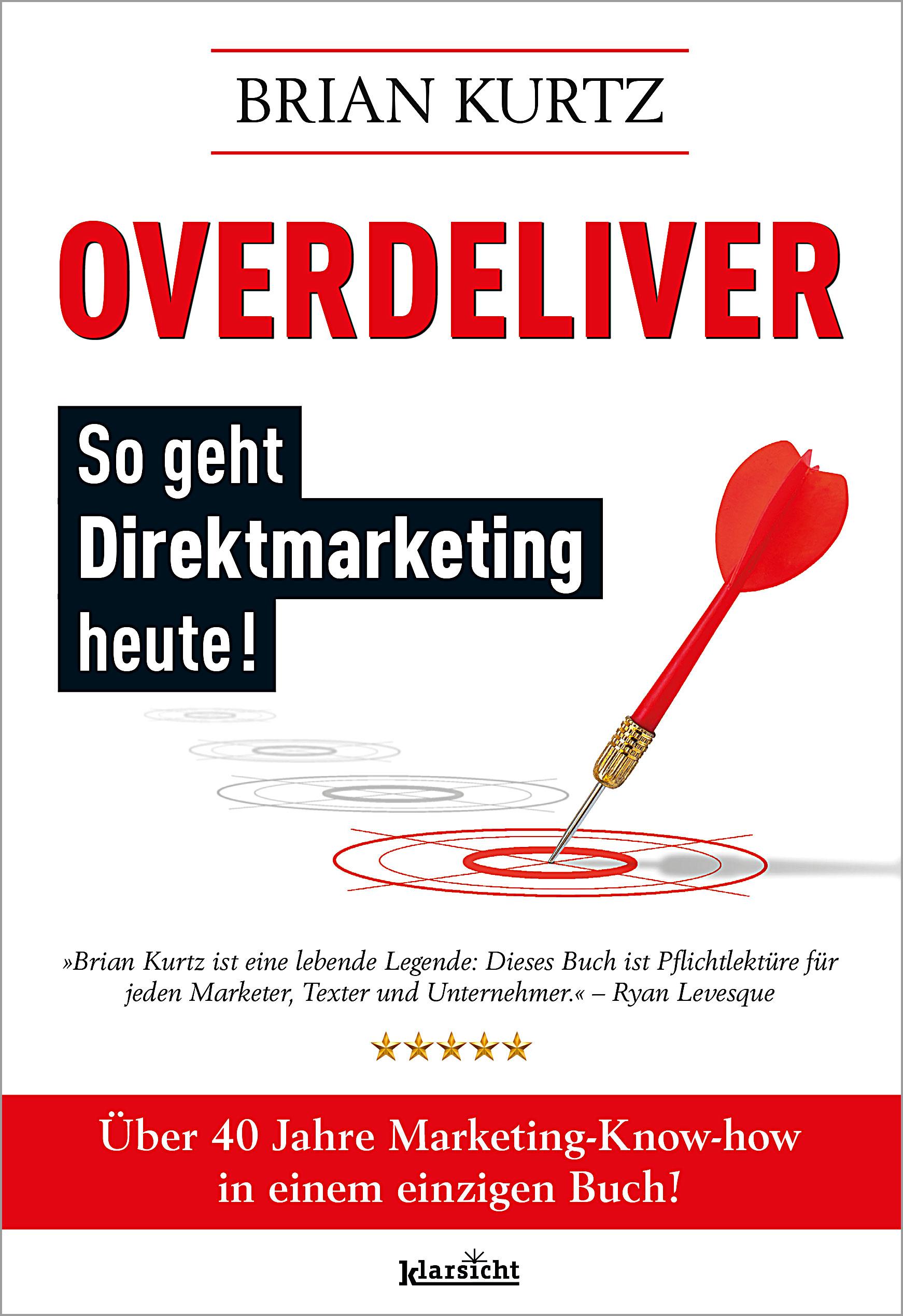 Vorderes Coverbild Overdeliver: So geht Direktmarketing heute!
