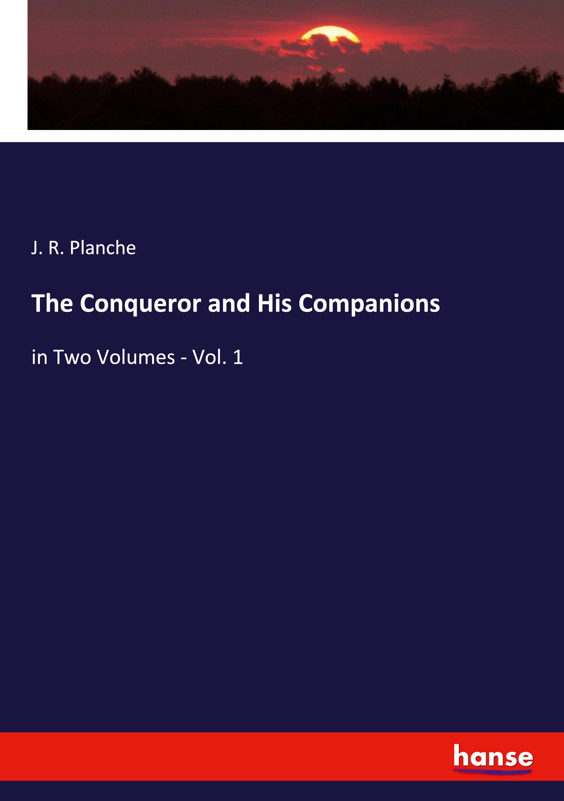 Vorderes Coverbild The Conqueror and His Companions