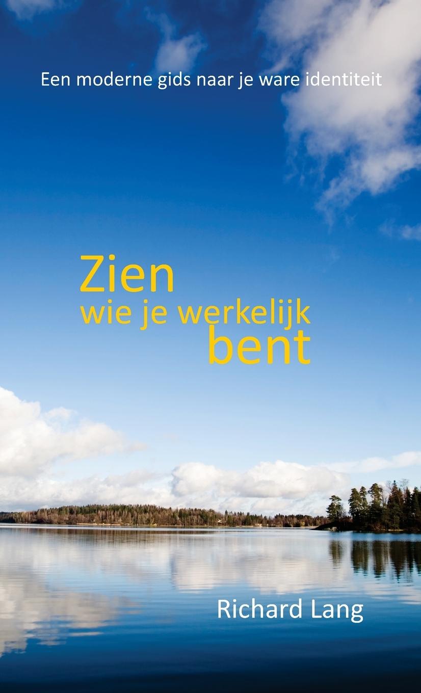 Vorderes Coverbild Zien wie je werkelijk bent
