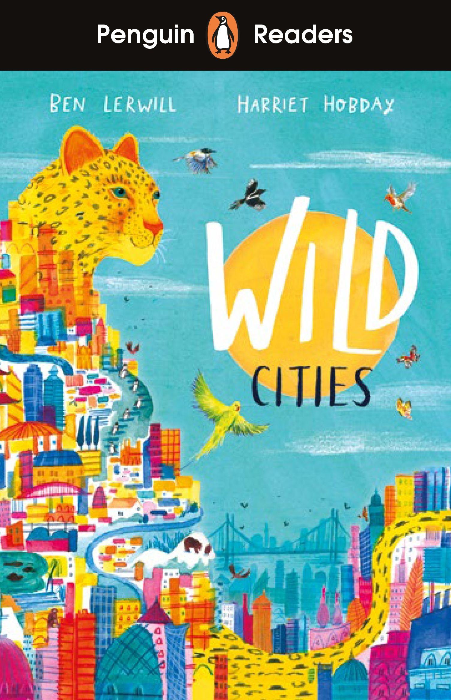 Vorderes Coverbild Penguin Readers Level 2: Wild Cities (ELT Graded Reader)