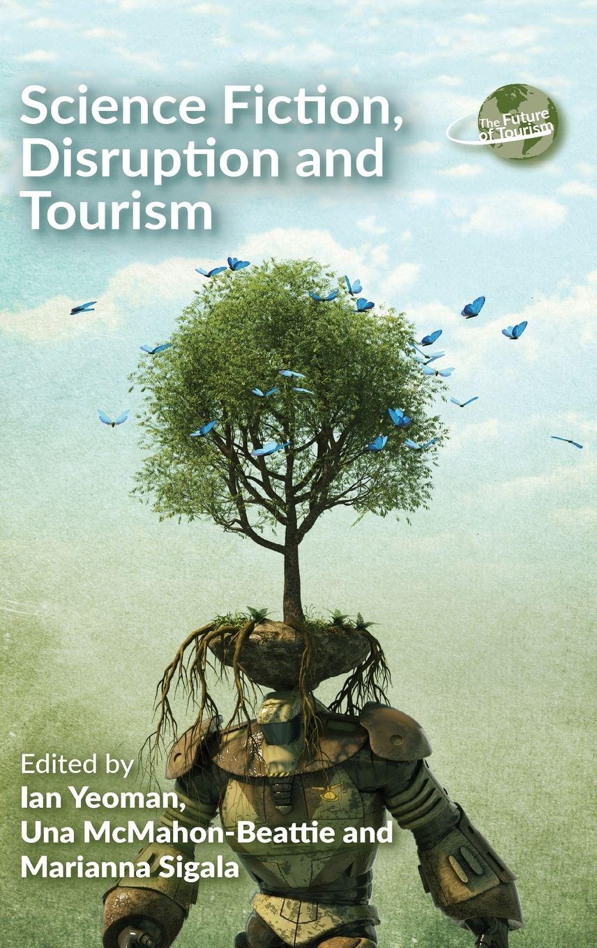 Vorderes Coverbild Science Fiction, Disruption and Tourism