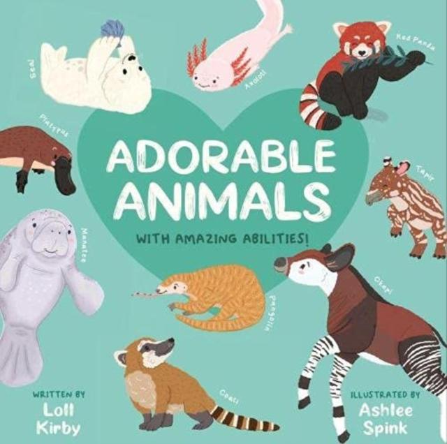Vorderes Coverbild Adorable Animals With Amazing Abilities