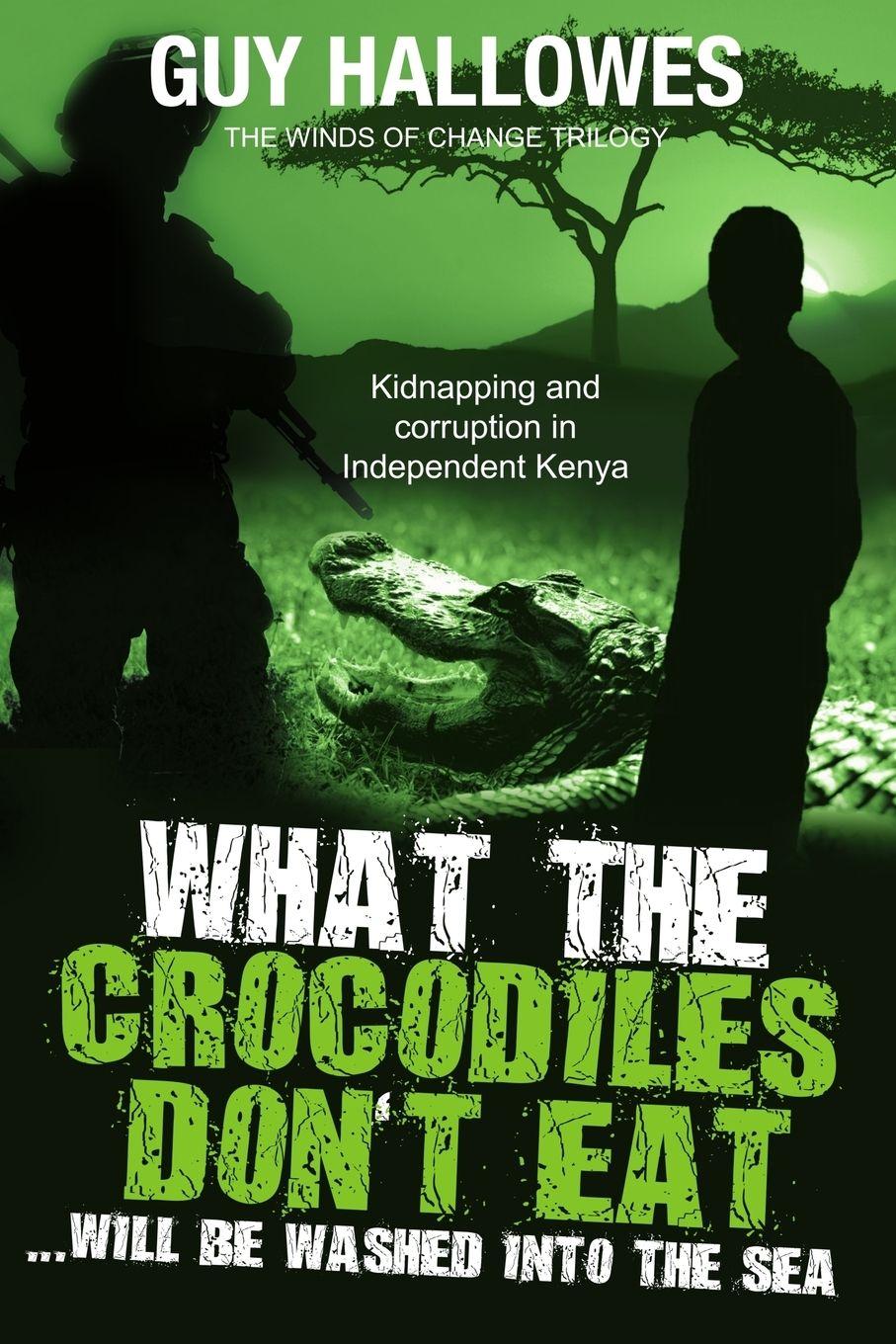 Vorderes Coverbild What the Crocodiles Don't Eat