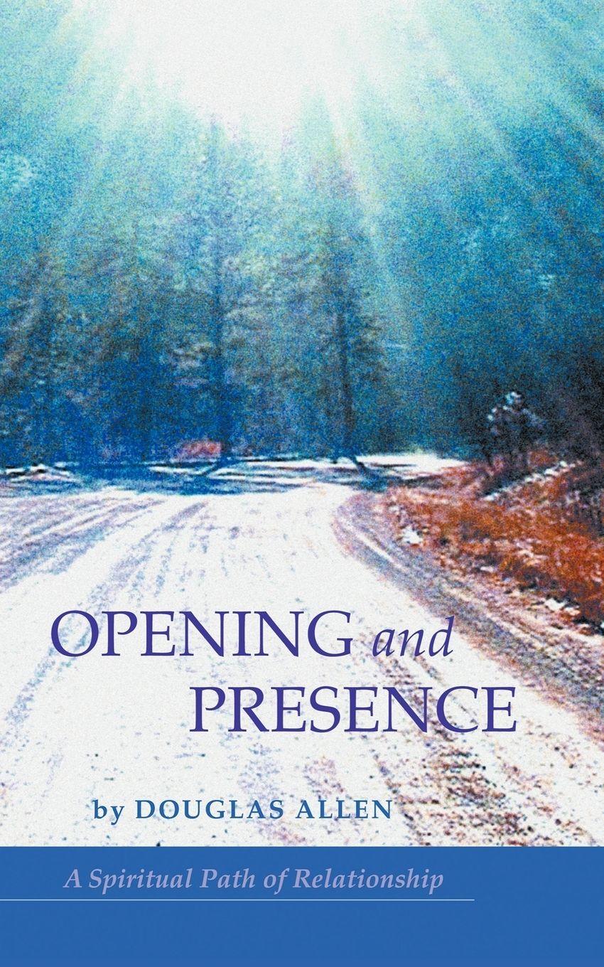 Vorderes Coverbild Opening and Presence