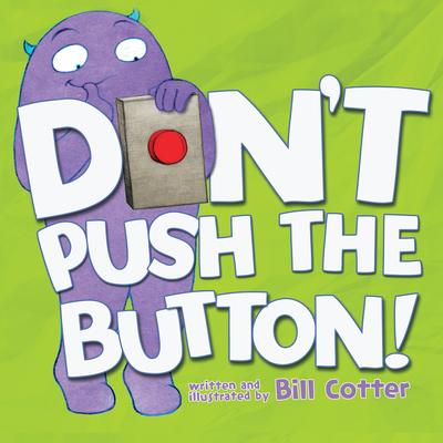 Vorderes Coverbild Don't Push the Button!
