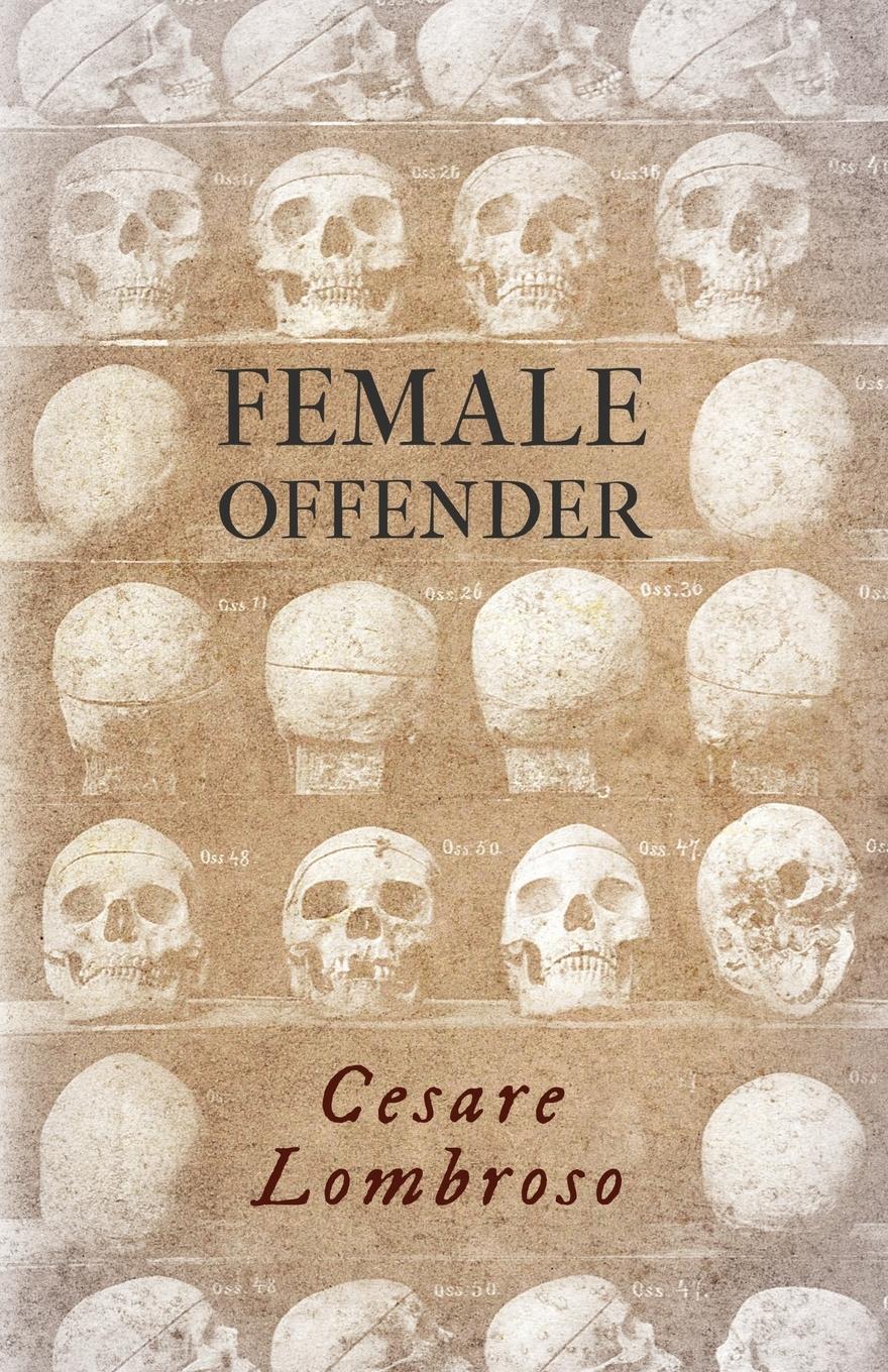 Vorderes Coverbild Female Offender;With Introductory Essay 'Criminal Woman' by Miss Helen Zimmern