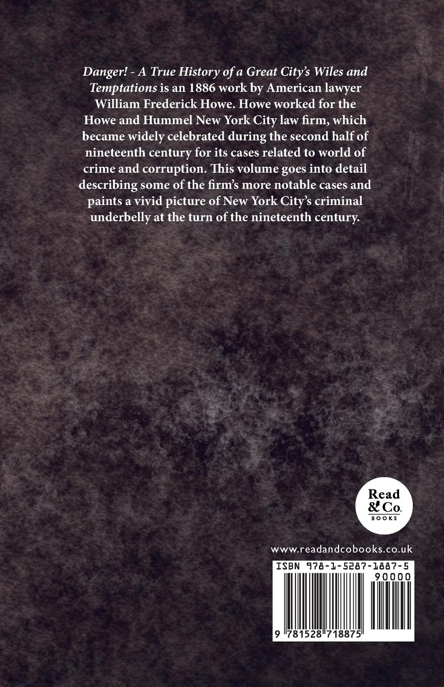 Rückseitencover Danger! - A True History of a Great City's Wiles and Temptations