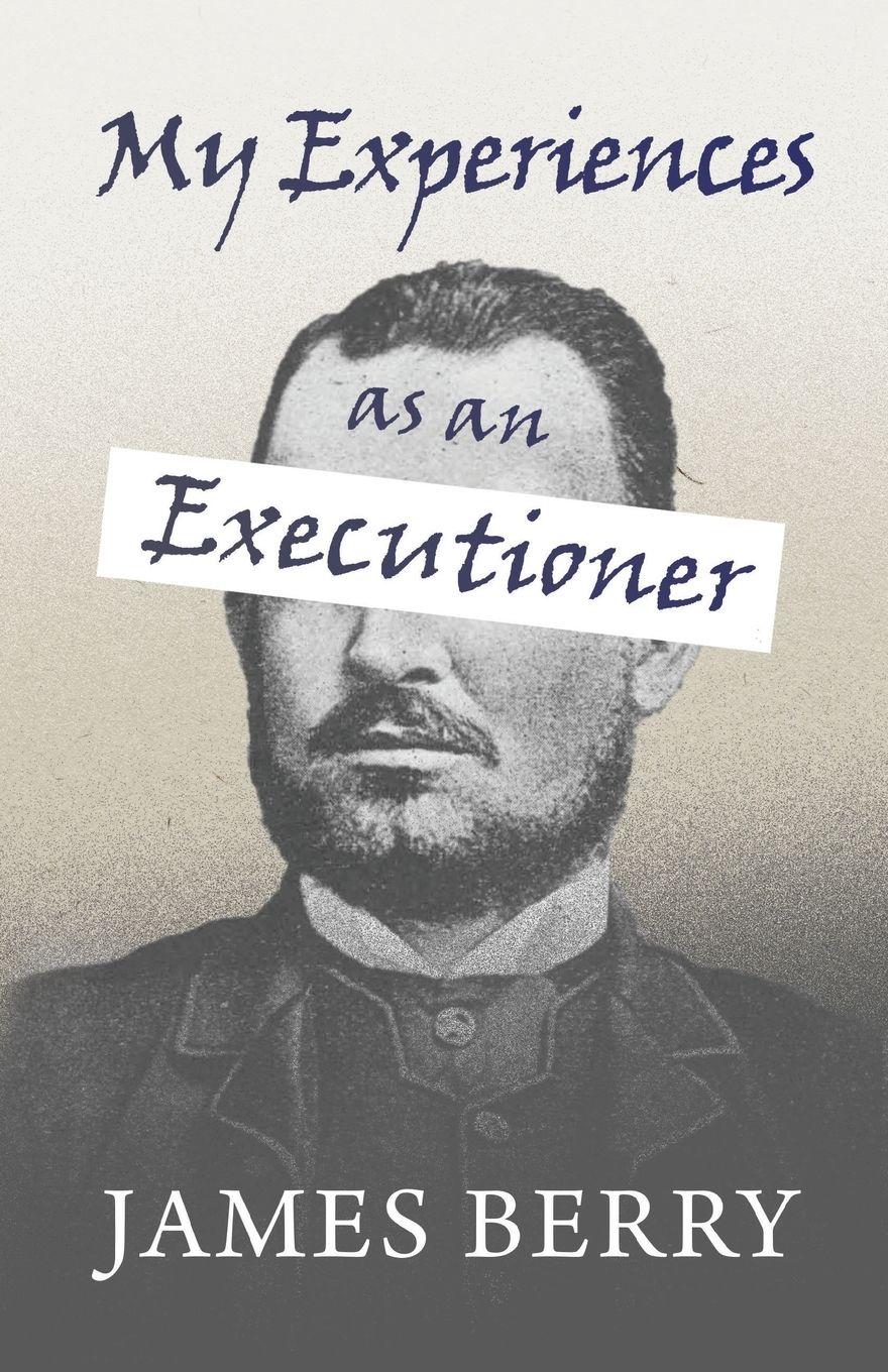 Vorderes Coverbild My Experiences as an Executioner