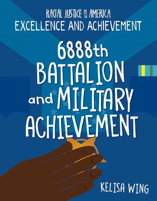 Vorderes Coverbild 6888th Battalion and Military Achievement