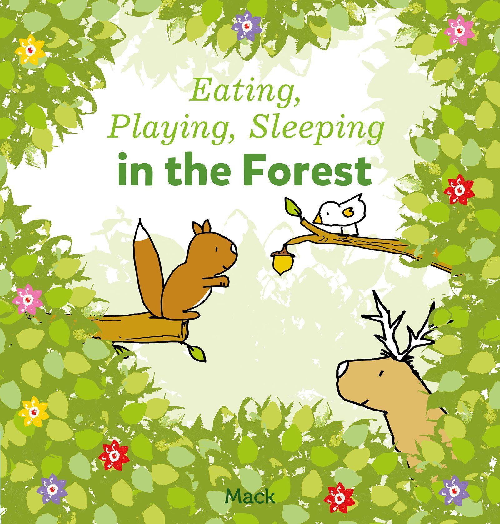 Vorderes Coverbild Eating, Playing, Sleeping in the Forest
