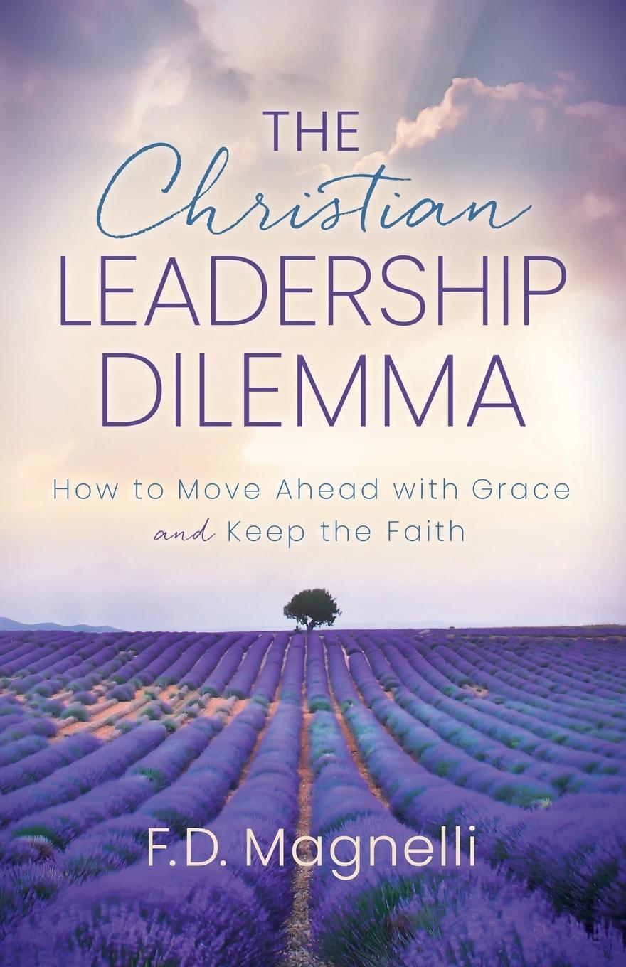 Vorderes Coverbild The Christian Leadership Dilemma