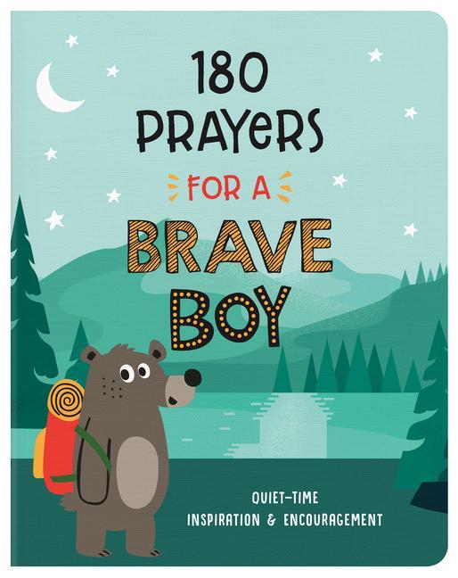 Vorderes Coverbild 180 Prayers for a Brave Boy: Quiet-Time Inspiration and Encouragement