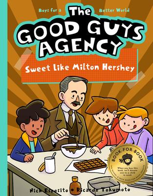 Vorderes Coverbild The Good Guys Agency: Sweet Like Milton Hershey