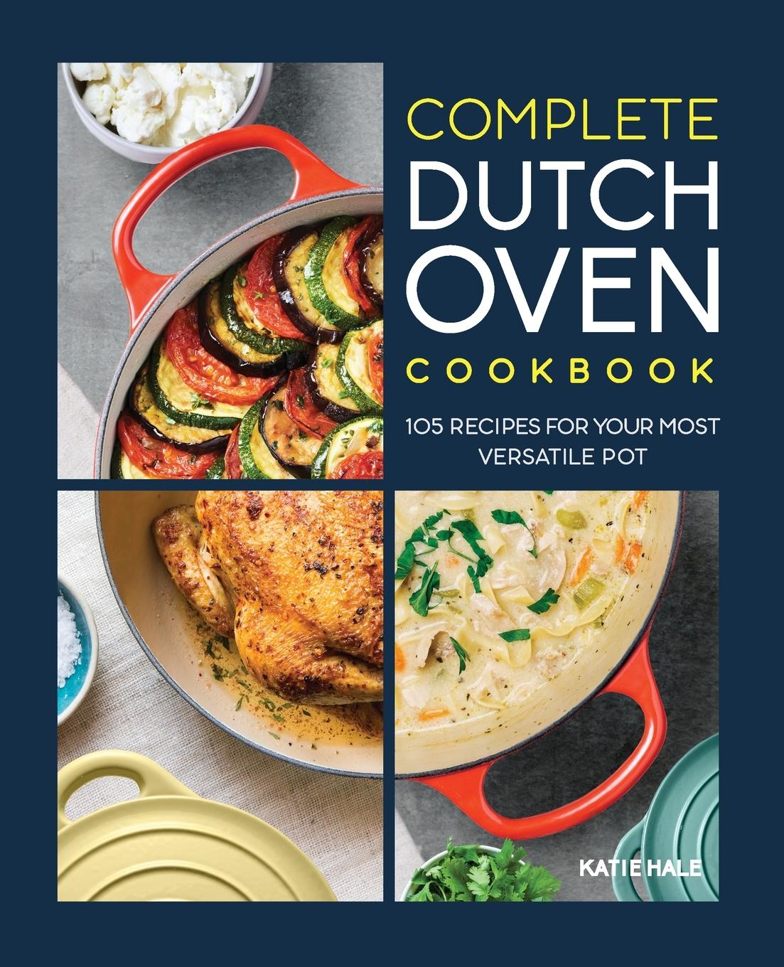 Vorderes Coverbild Complete Dutch Oven Cookbook