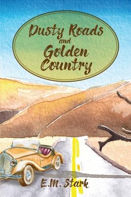 Vorderes Coverbild Dusty Roads and Golden Country