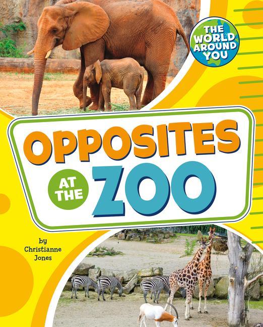 Vorderes Coverbild Opposites at the Zoo