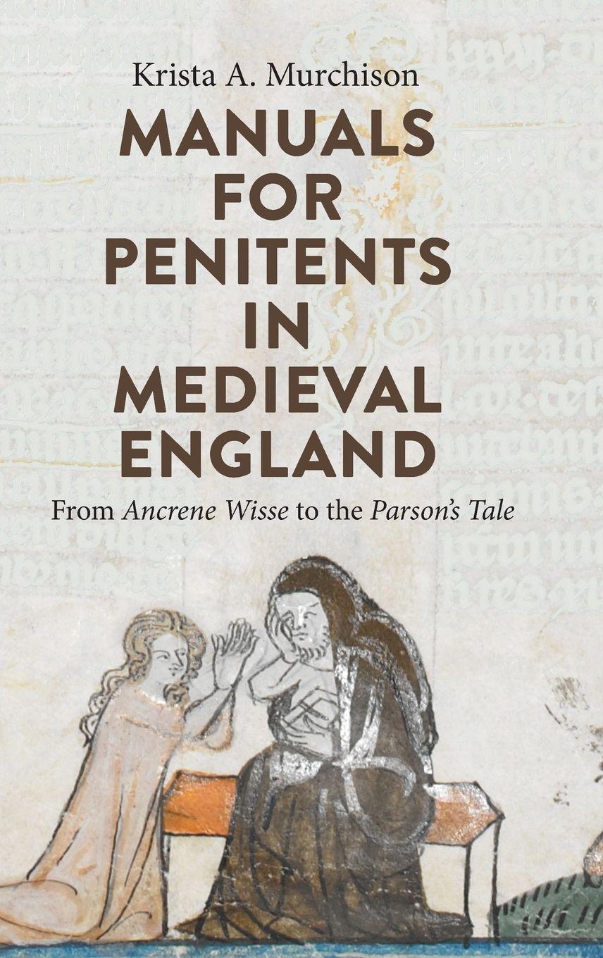 Vorderes Coverbild Manuals for Penitents in Medieval England