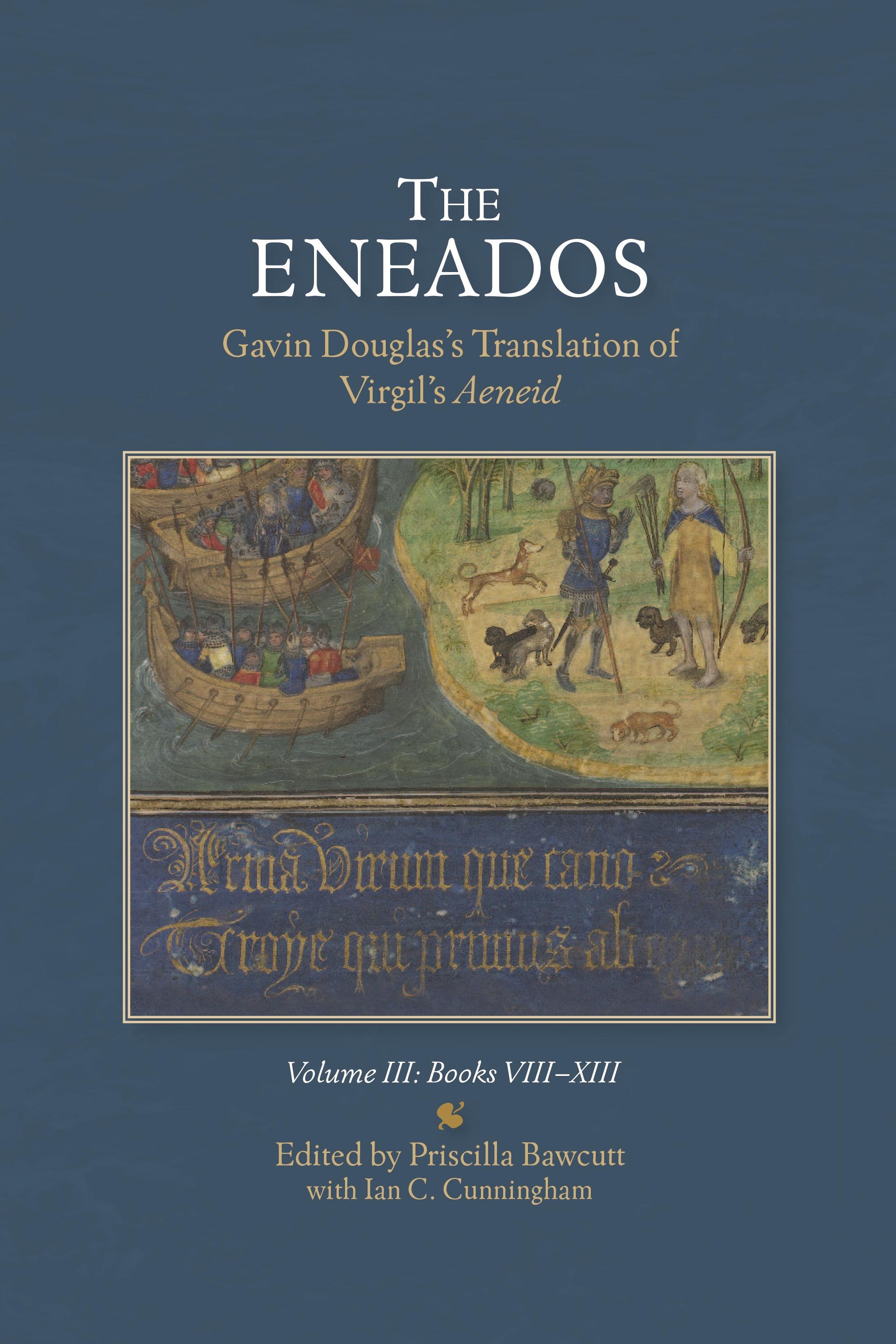 Vorderes Coverbild The Eneados: Gavin Douglas's Translation of Virgil's Aeneid