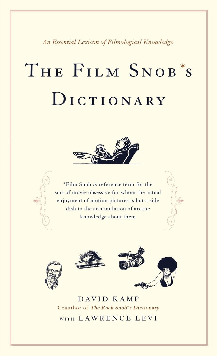 Vorderes Coverbild The Film Snob*s Dictionary