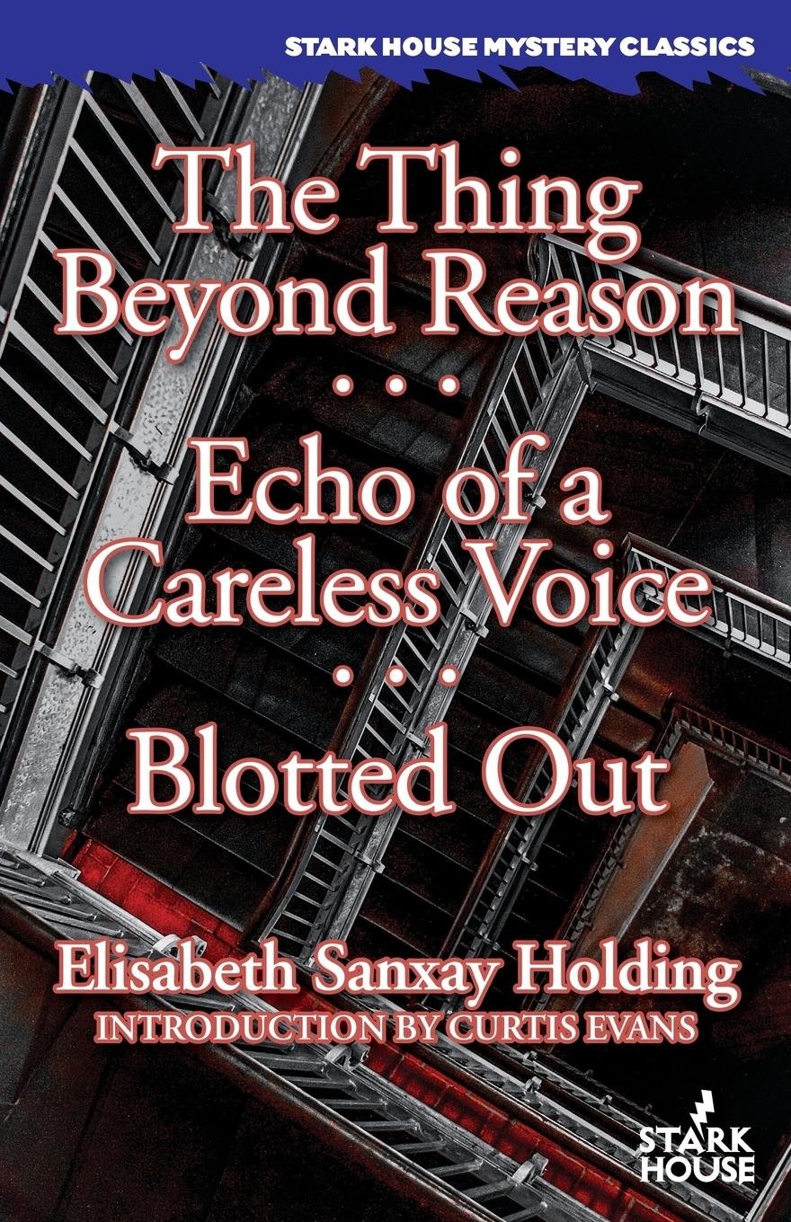 Vorderes Coverbild The Thing Beyond Reason / Echo of a Careless Voice / Blotted Out