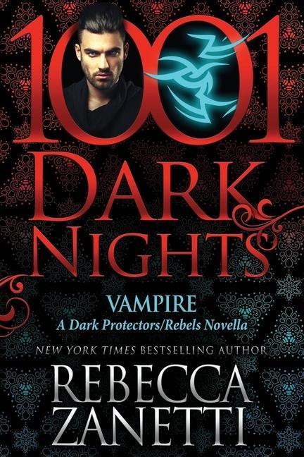 Vorderes Coverbild Vampire: A Dark Protectors/Rebels Novella