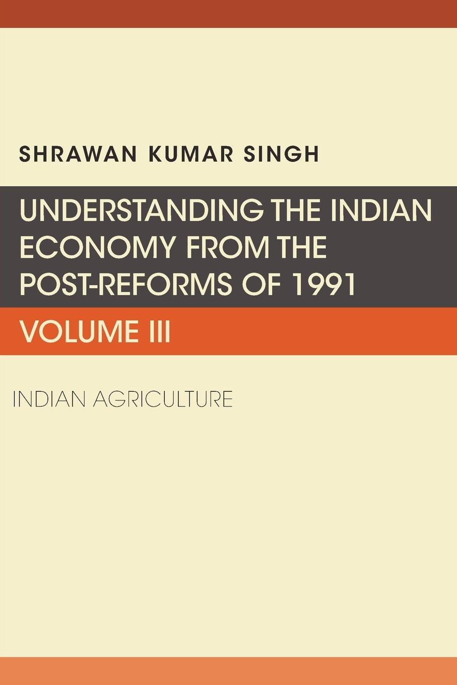 Vorderes Coverbild Understanding the Indian Economy from the Post-Reforms of 1991