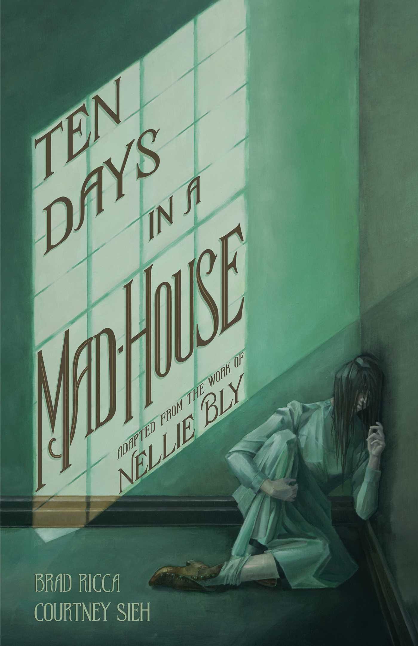Vorderes Coverbild Ten Days in a Mad-House: A Graphic Adaptation