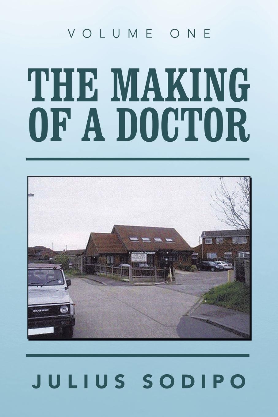 Vorderes Coverbild The Making of a Doctor