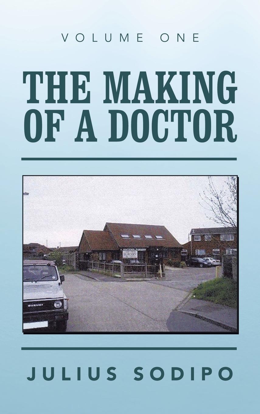 Vorderes Coverbild The Making of a Doctor
