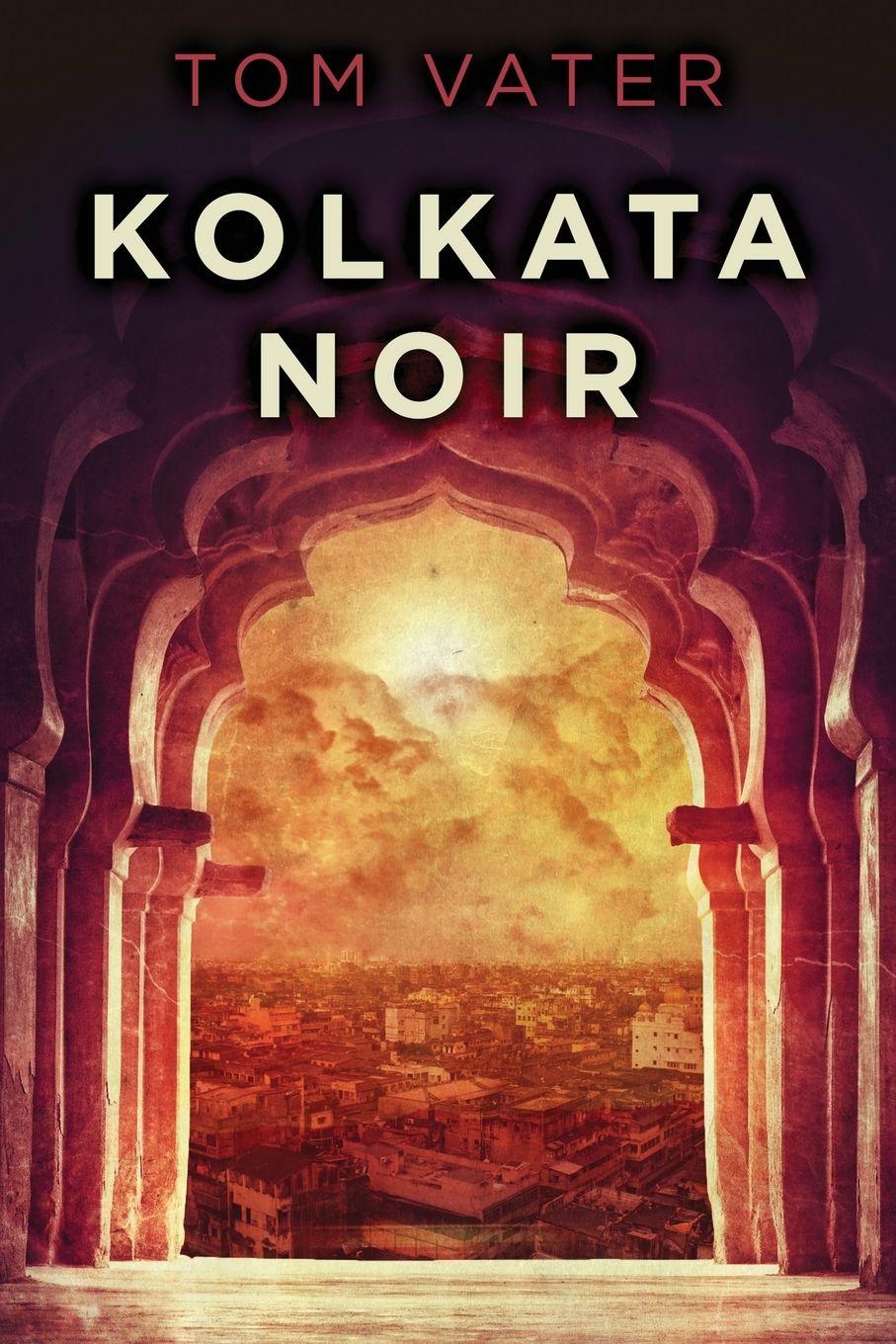 Vorderes Coverbild Kolkata Noir