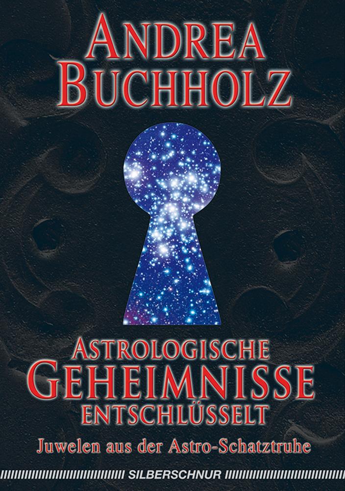 Vorderes Coverbild Astrologische Geheimnisse entschlüsselt