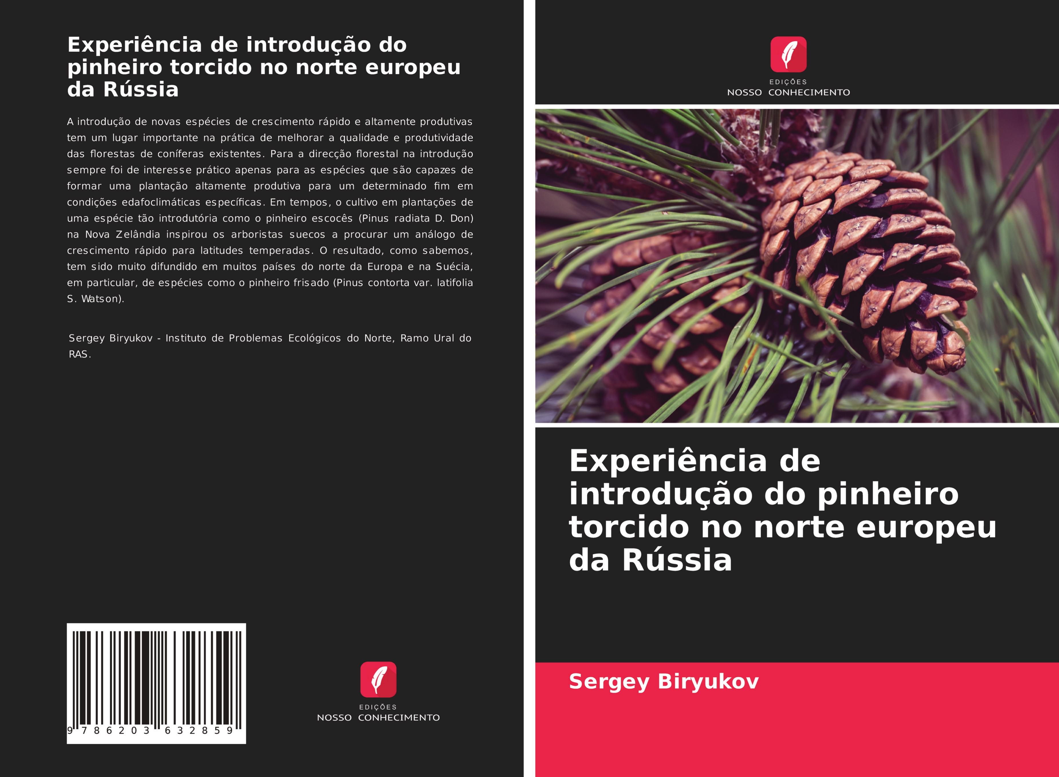 Vorderes Coverbild Experiência de introdução do pinheiro torcido no norte europeu da Rússia
