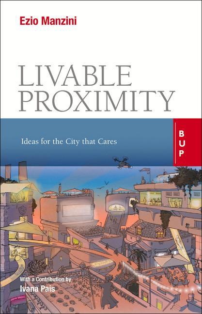 Vorderes Coverbild Livable Proximity: Ideas for the City That Cares