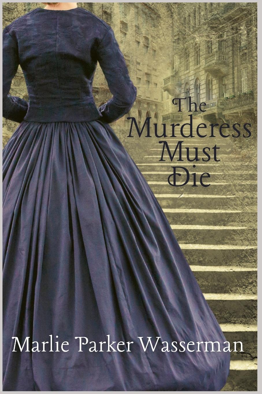Vorderes Coverbild The Murderess Must Die