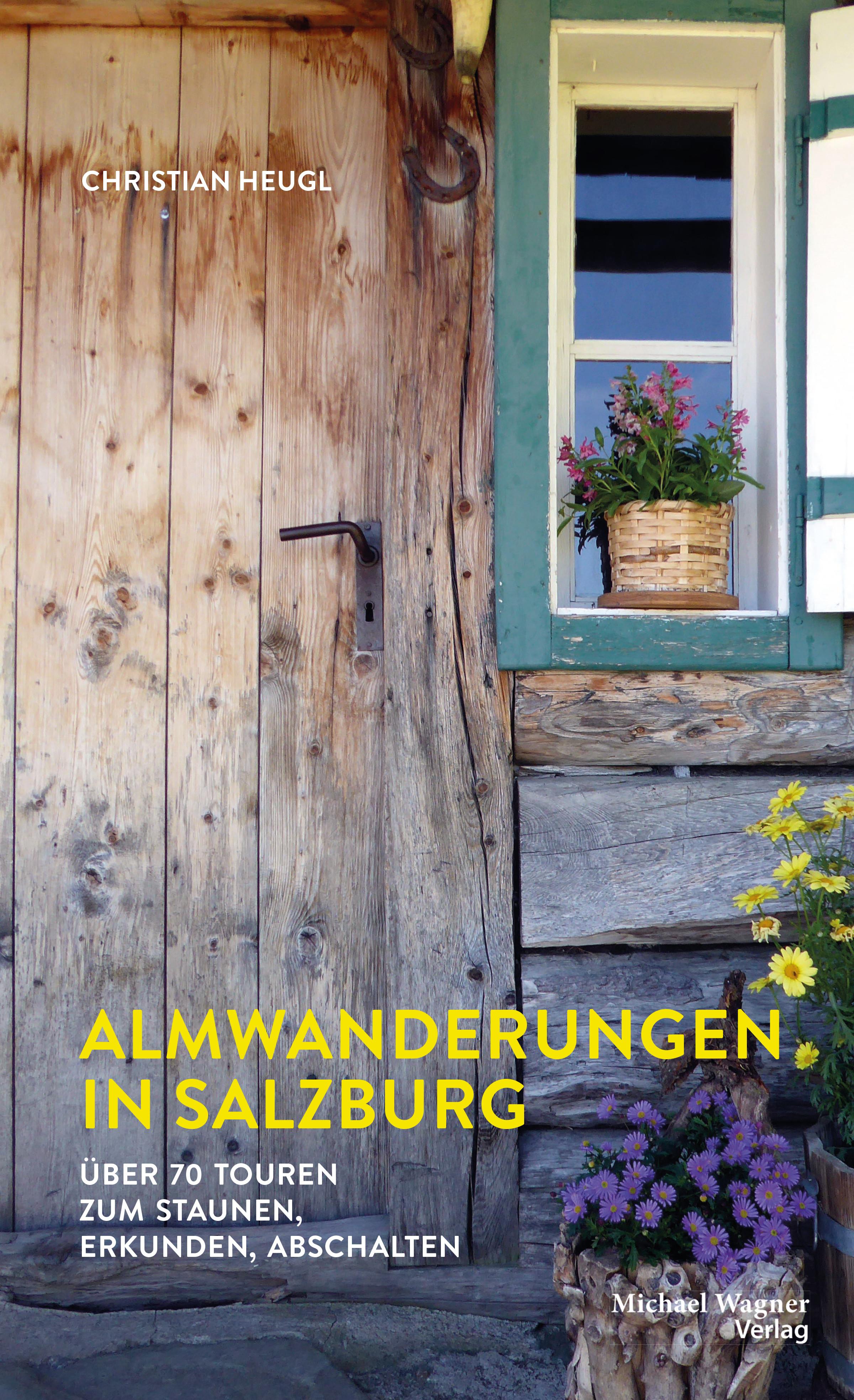 Vorderes Coverbild Almwanderungen in Salzburg