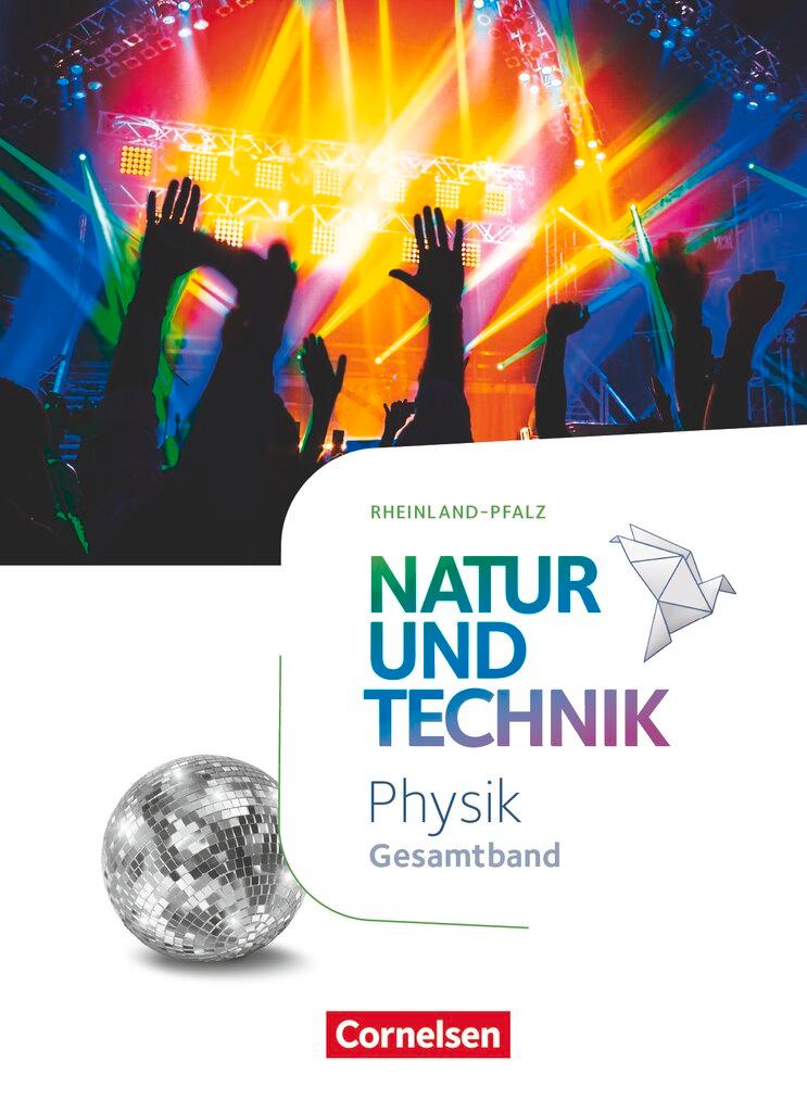 Vorderes Coverbild Natur und Technik Physik Gesamtband. Rheinland Pfalz - Schülerbuch