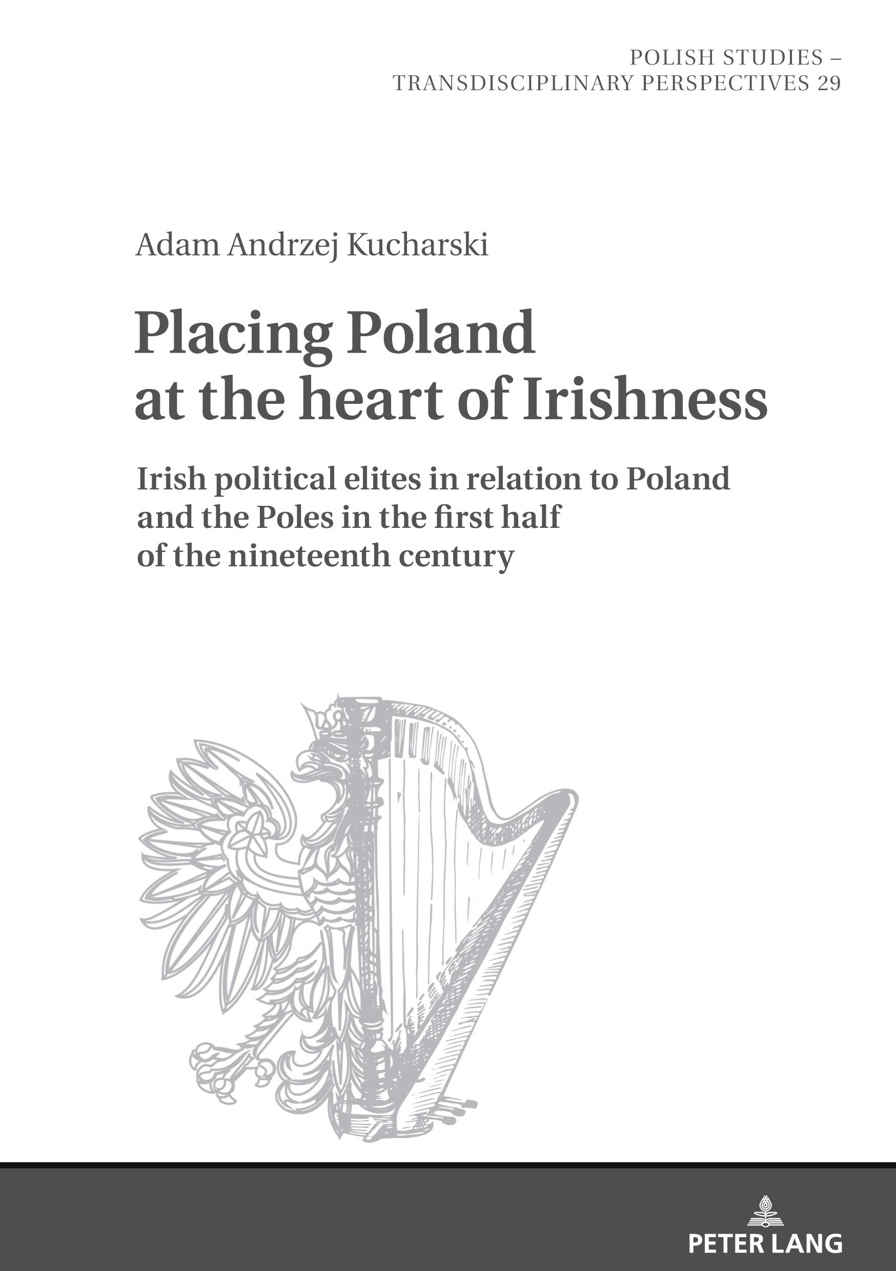 Vorderes Coverbild Placing Poland at the heart of Irishness