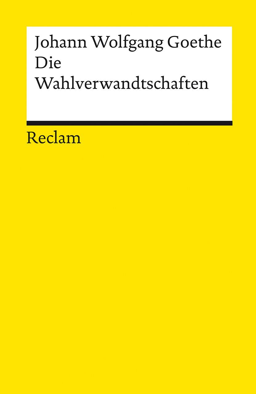 Vorderes Coverbild Die Wahlverwandtschaften