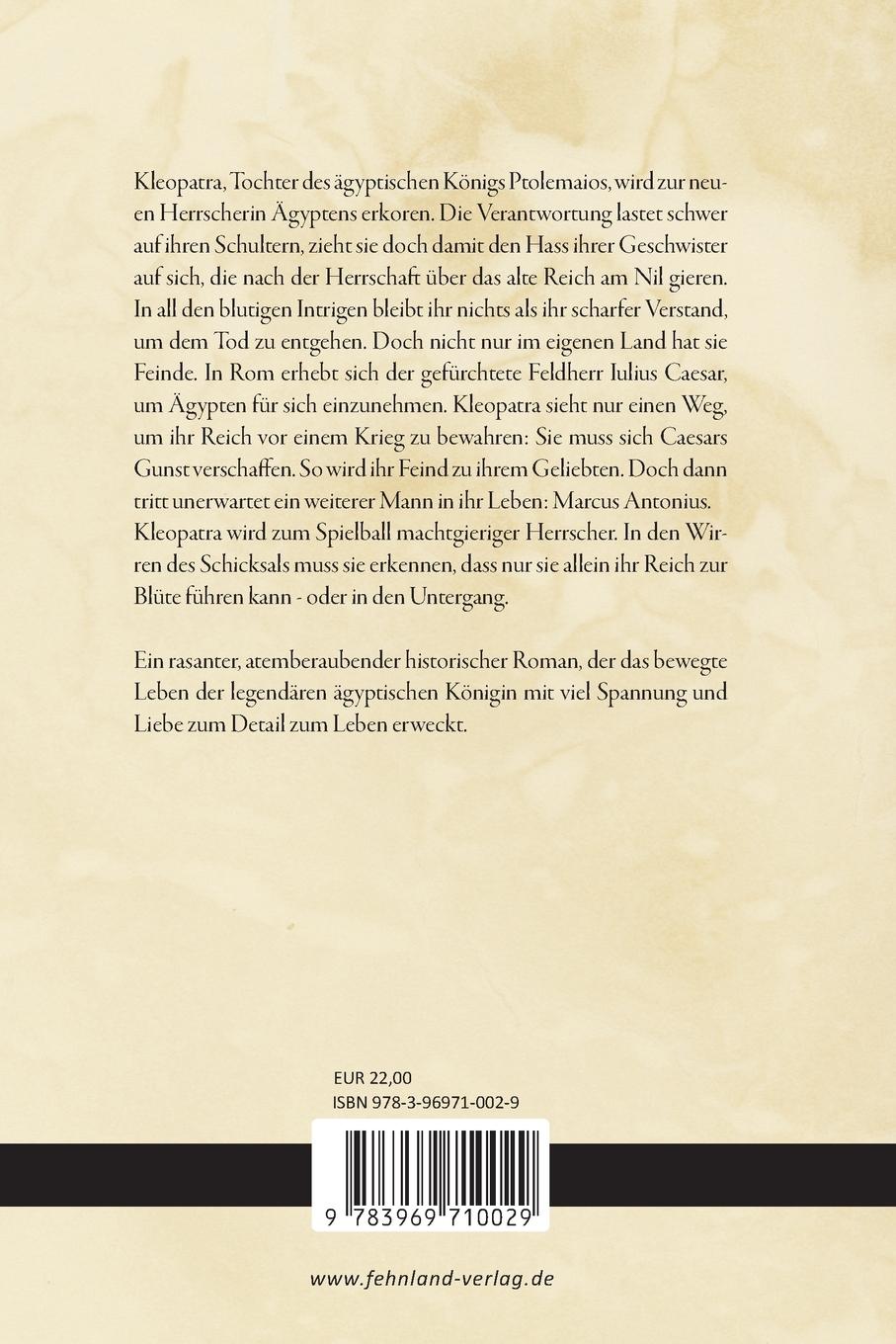 Rückseitencover Kleopatra. Königin am Nil - Geliebte der Götter und Feldherren