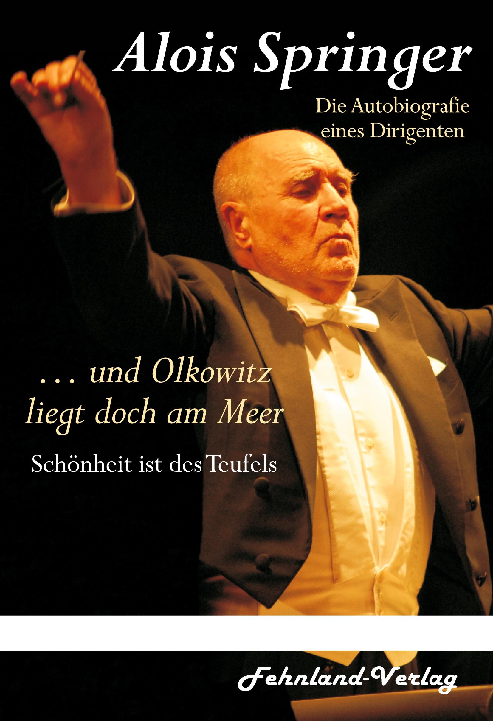 Vorderes Coverbild ... und Olkowitz liegt doch am Meer. Schönheit ist des Teufels