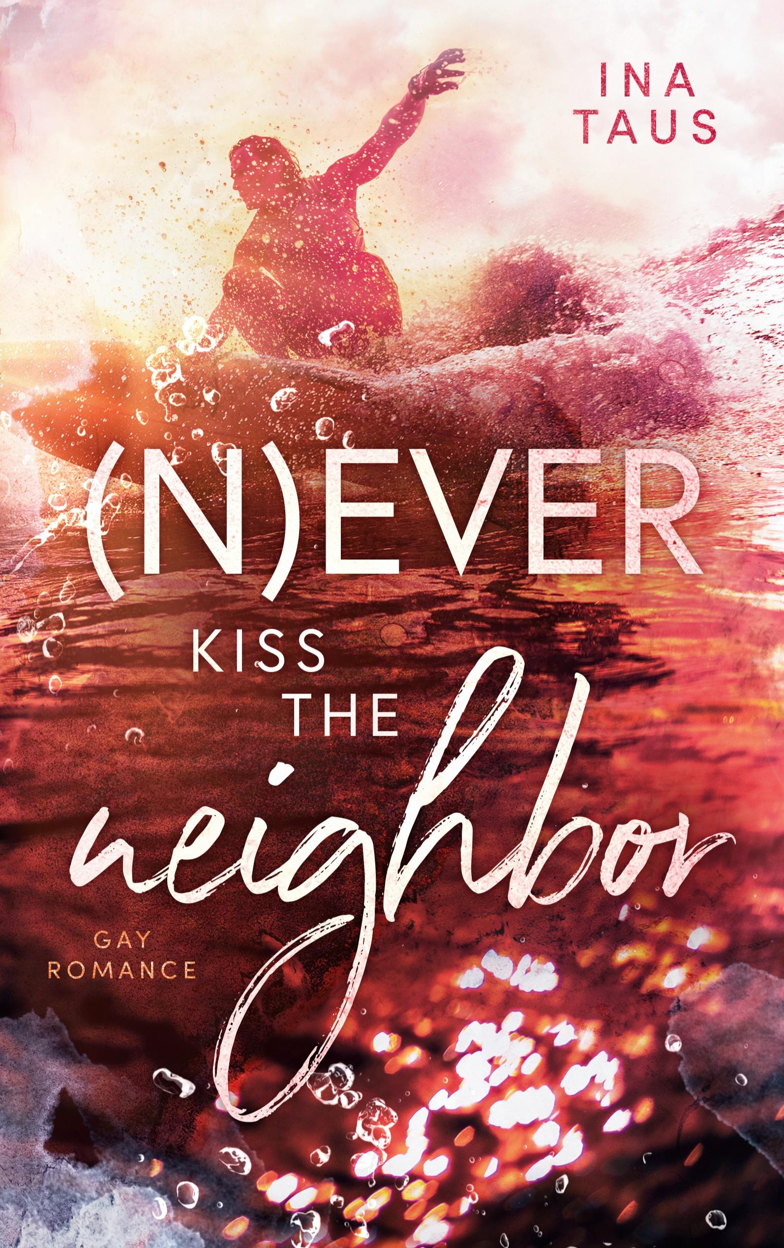 Vorderes Coverbild (N)ever kiss the neighbor