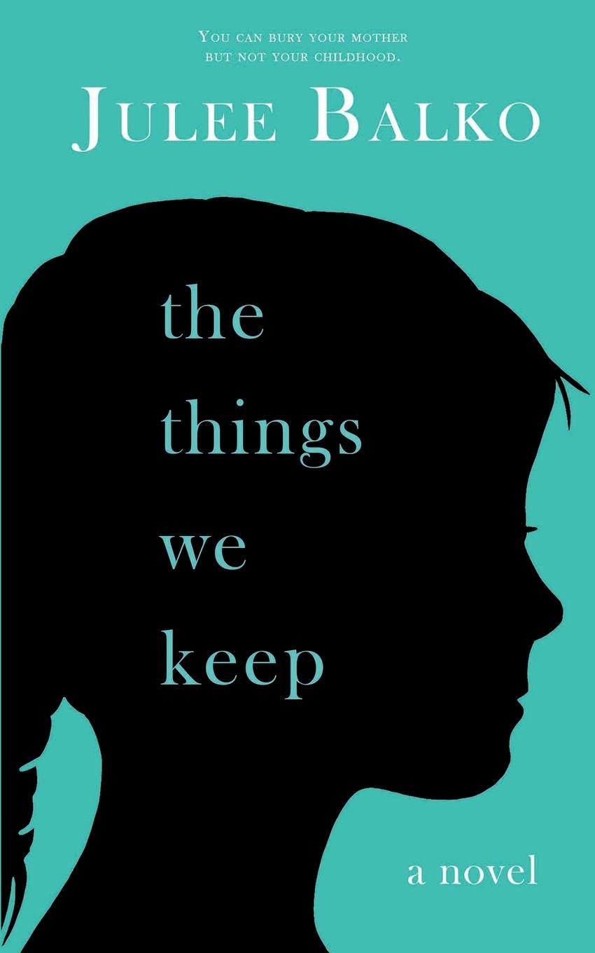 Vorderes Coverbild The Things We Keep