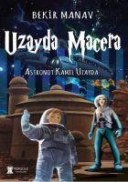 Vorderes Coverbild Uzayda Macera - Astronot Kamil Uzayda