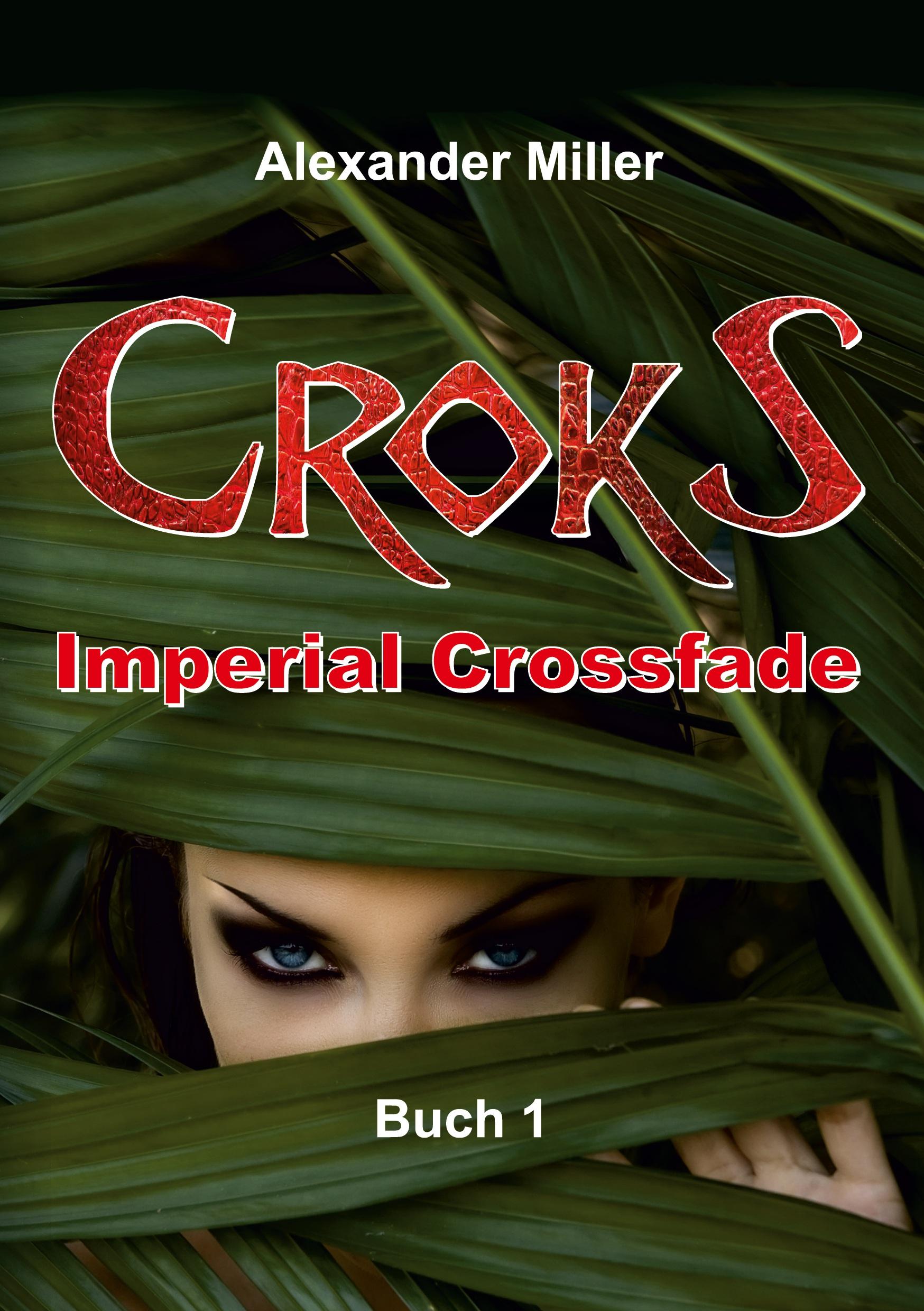 Vorderes Coverbild Croks - Imperial Crossfade
