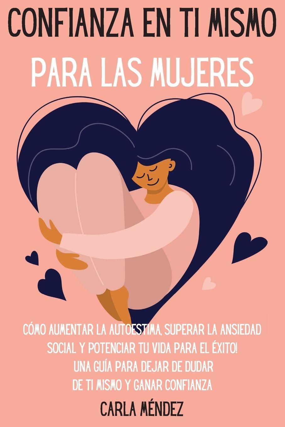 Vorderes Coverbild Confianza en ti mismo para las mujeres